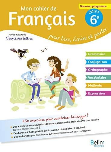 Mon cahier français - de, 6e