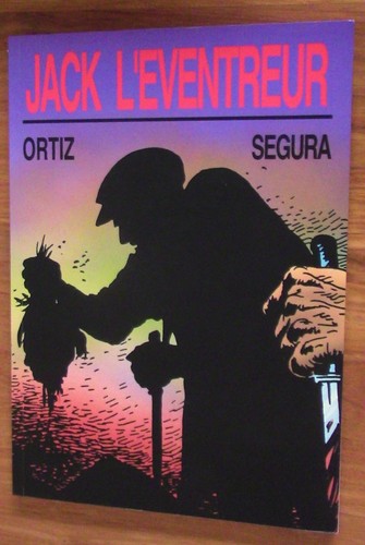 Jack eventreur ortiz segura - l'eventreur,