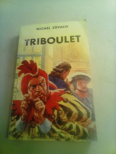 Zevaco michel triboulet - ., le