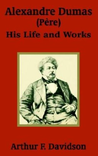 Alexandre dumas his - (p?re):,