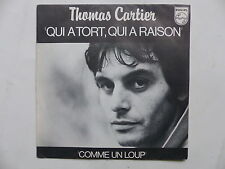THOMAS CARTIER Qui a tort qui