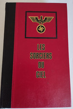 Les sorciers du ciel - Christian Bernadac - Edition Famot