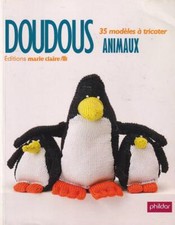 Phildar Doudous 35 modèles Animaux à tricoter Marie Claire rare