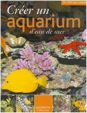 Créer un aquarium deau de mer de Allain, Gireg, Co... | Livre | état acceptable