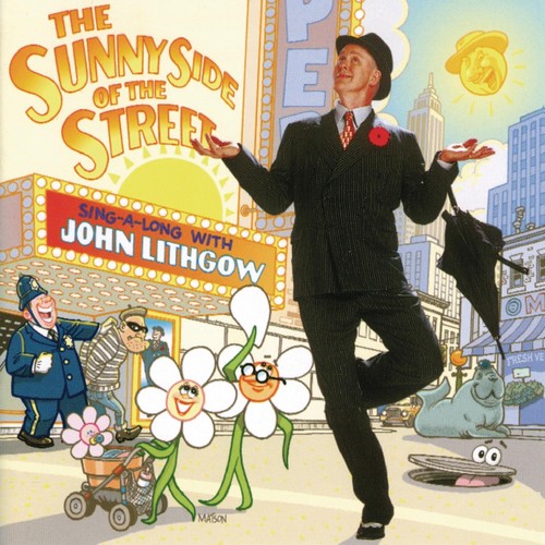 Tie sunny side the street - the,