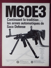 11/1985 PUB SACO NAPCO MITRAILLEUSE MACHINEGUN M60E3 7.62 MM ORIGINAL FRENCH AD