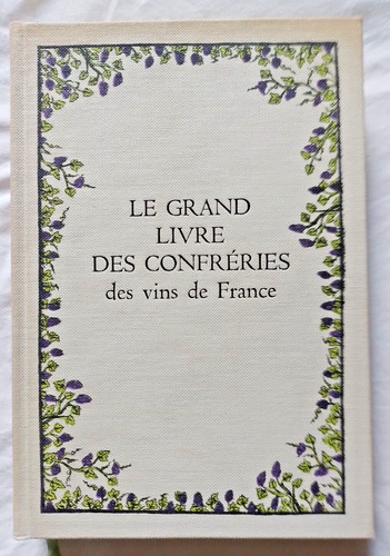 Grand livre des confréries - le,