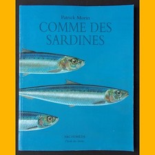COMME DES SARDINES  Patrick Morin 2005