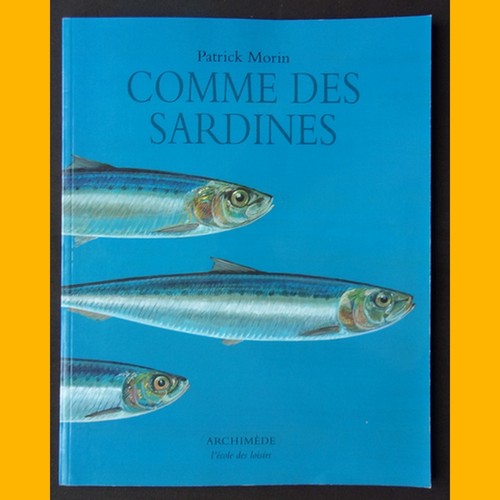 Comme des sardines patrick - sardines,