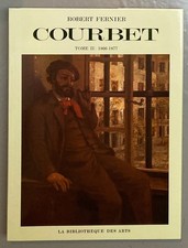 La Vie Et L'Oeuvre De Gustave Courbet - Catalogue Raisonne tome 2 (1978)