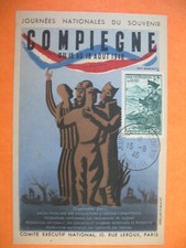 Carte Maximum 1941 N° 474 Prisonniers de guerre Journées du Souvenir Compiègne 