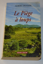 Le piège à loups - Albert Ducloz - livre