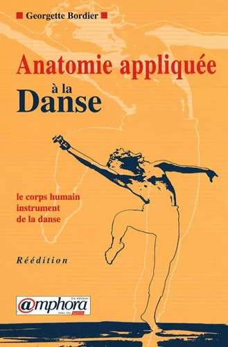 Anatomie appliquee danse - anatomie,
