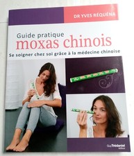 Guide Pratique Moxas Chinois