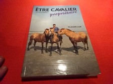 LUX (Claude) - Être cavalier propriétaire : tout ce qu'il faut savoir sur la...