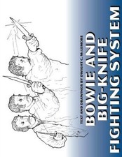 Bowie and Big Knife Fighting