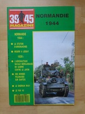 39 45 Magazine N° 42 NORMANDIE 1944 Arromanches Lessay Sherman Pak 40