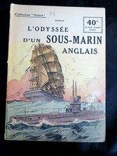 14-18 ! L'odysée d'un sous-marin anglais ! Collection Patrie N°83 ! R4