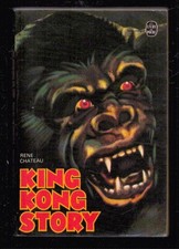 RENE CHÂTEAU . KING KONG STORY . LE LIVRE DE POCHE N°4948 . 1977 . SF