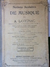 Notions Scolaires de MUSIQUE Albert Lavignac Partitions Solfège Leçons Exercices