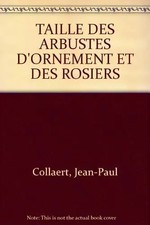 TAILLE DES ARBUSTES D'ORNEMENT
