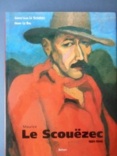  G Le Scouezec / H Le Bal - MAURICE LE SCOUEZEC 1881 - 1940.