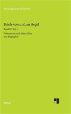 Briefe von und an Hegel /
