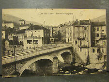 cpa 07 le cheylard pont de la guinguette