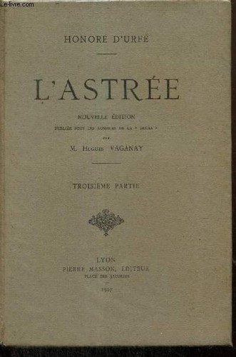 Astrée troisième partie - l'astrée,,