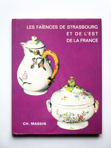 Les faïences strasbourg - de, &