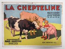 Ancien Carton Publicitaire Aliment bétail LA CHEPTELINE Ets NAUX HARDYAU Nantes