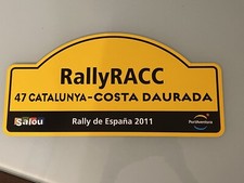 Plaque plastique RALLYE DE ESPAÑA 2011 CATALUNYA-COSTA DAURADA RallyRACC