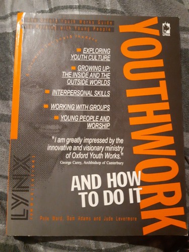 Youthwork and how it - do,