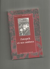 Zatopek et ses ombres  Patrice Delbourg Le Castor Astral sports course cyclisme