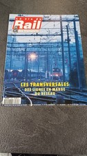 SNCF Revue La Vie Du Rail Numéro 2393 : Spécial TRANSVERSALES