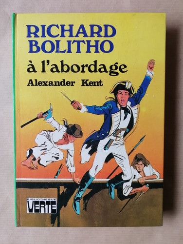 Richard bolitho abordage - richard, à