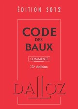 Code des baux 2012, commenté