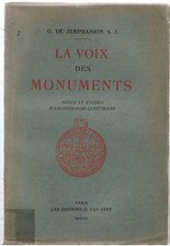 DE JERPHANION - LA VOIX DES MONUMENTS NOTES ET ETUDES D'ARCHEOLOGIE-LIVRE ANCIEN