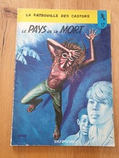 La Patrouille des Castors T17 -Le Pays de la Mort -EO 1972 -Mitacq - Dupuis -TBE