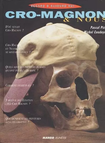 Cro magnon nous - pascal, picq
