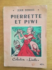Collection Lisette - Pierrette et piwi - Jean Demais - 1949