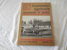 Livre L'exploitation agricole comptabilité et gestion éd P. Fanlac 1966