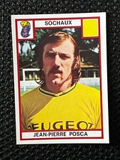 STICKER  PANINI FOOTBALL 76 1976 JEAN PIERRE POSCA SOCHAUX # 284 ORIGINAL TBE