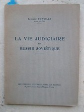 DORVILLE : LA VIE JUDICIAIRE EN RUSSIE SOVIETIQUE, 1927. Bel envoi de l'auteur.