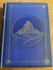 Edward Whymper The Ascent of the Matterhorn (Relié) 1880