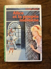 ALICE/Caroline QUINE/ALICE ET LA POUPÉE INDIENNE BIBLIOTHEQUE VERTE 1984 EO