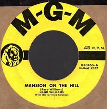 HANK WILLIAMS & DRIFTING COWBOYS  SINGLE  M-G-M  " MANSION ON THE HILL "  [US]