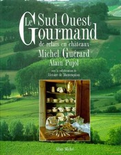 Le Sud-Ouest Gourmand de
