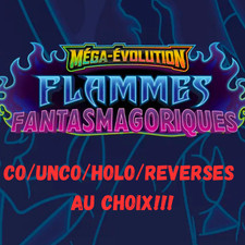 Carte pokémon fr MEG 02 Flammes Fantasmagoriques CO/UNCO/HOLO/REVERSES au choix!