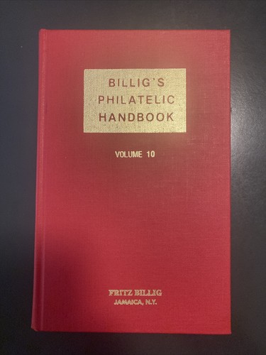 Billig philatelic handbook - billig’s,